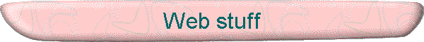 Web stuff