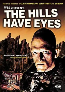 The Hills Have Eyes