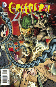 Justice League Dark #23.1 /  Creeper #1 * - Lenticulariffic, too! Must mean it's a great comic book!