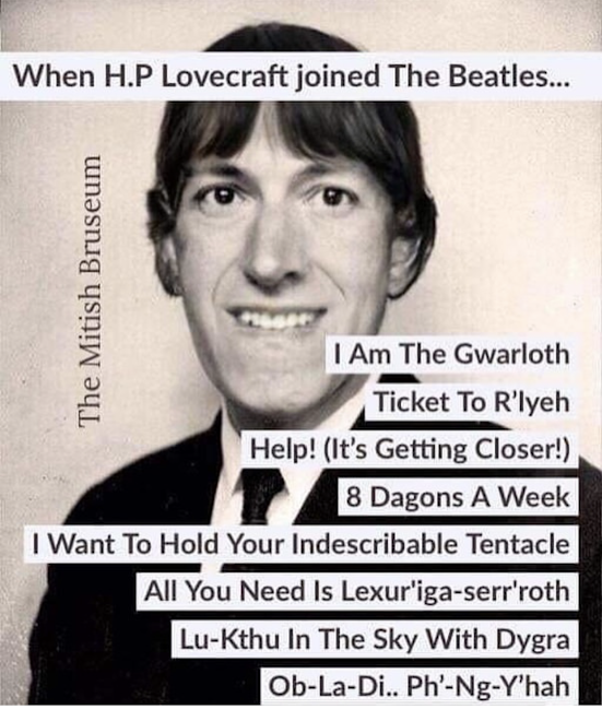 When H.P. Lovecraft Joined the Beatles